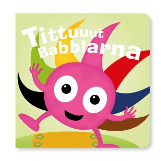 Tittuuut Babblarna, pratbok